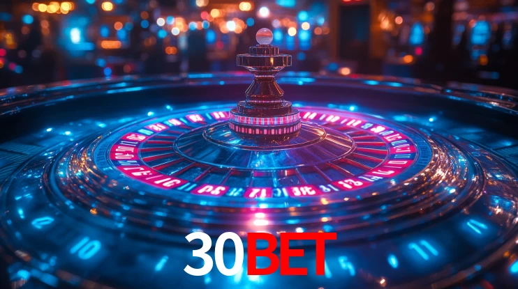 30BET: Jogos de Caça-Níqueis-Altas Recompensas, Roleta-Velocidade, Blackjack-Desafios Máximos